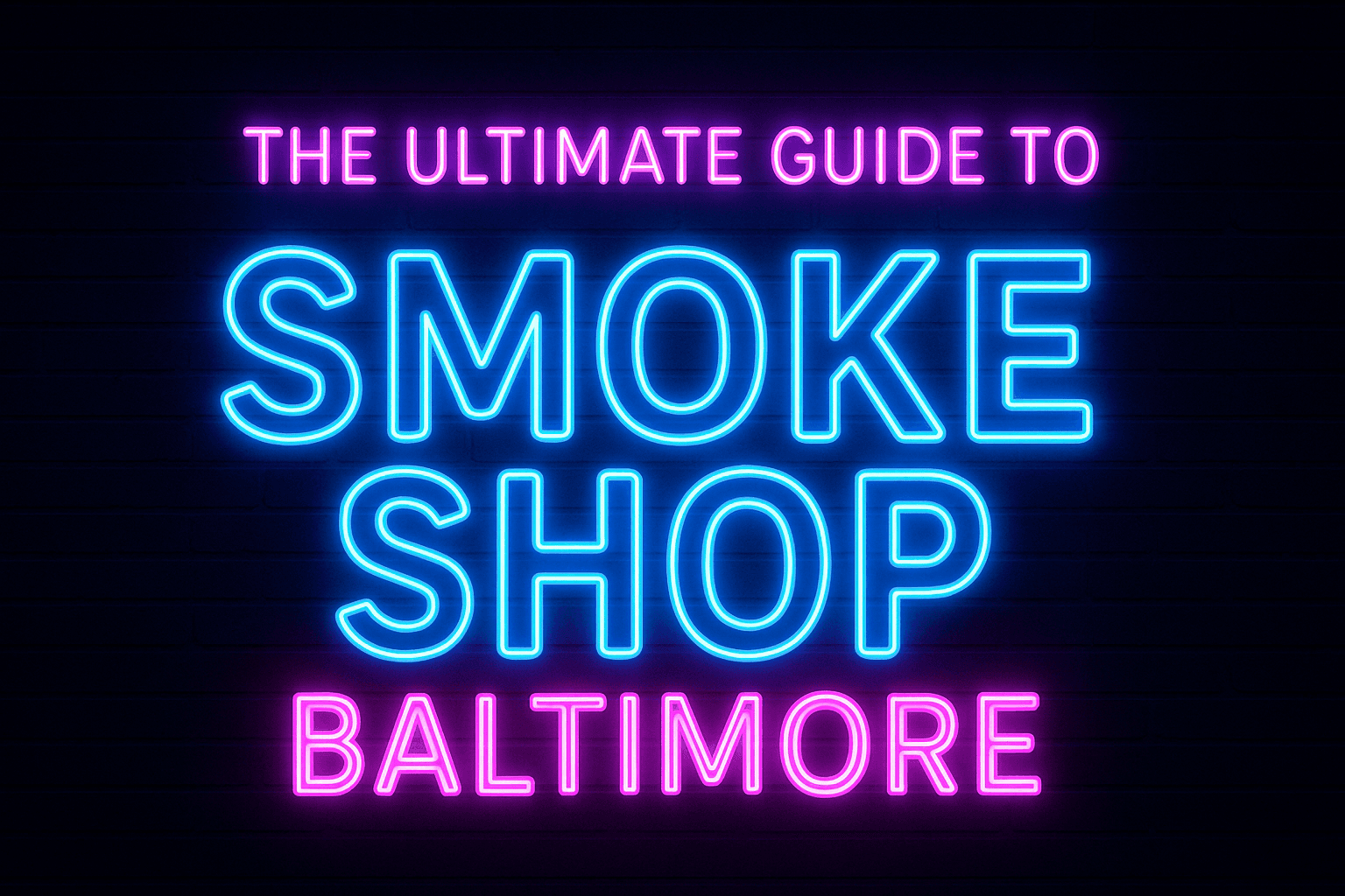 2025 Best Smoke Shop Baltimore: Locations, Products & Tips
